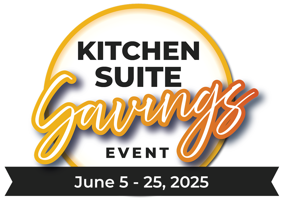 Kitchen Suite Savings Event - June 5 - June 25, 2025